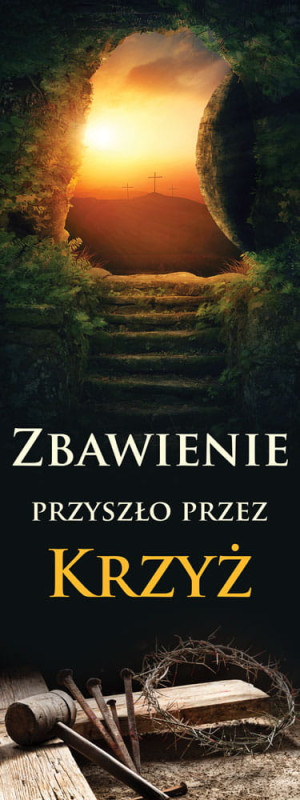 Baner na Wielki Post "Zbawienie przyszło przez krzyż" 75x200cm