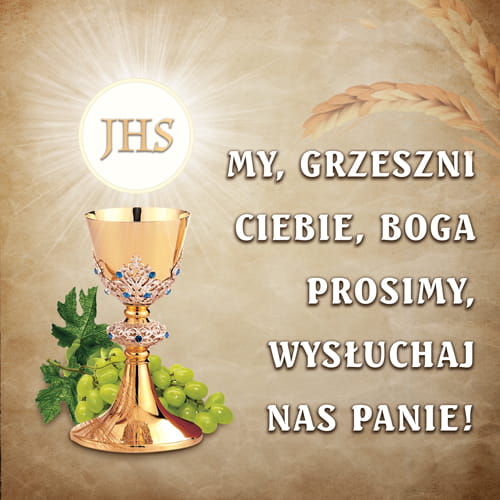Baner na Boże Ciało, "My grzeszni Ciebie, Boga prosimy, wysłuchaj nas Panie!" 150x150 cm