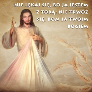 Baner na Boże Ciało, "Nie lękaj się, bo ja jestem z Tobą.." 150x150 cm