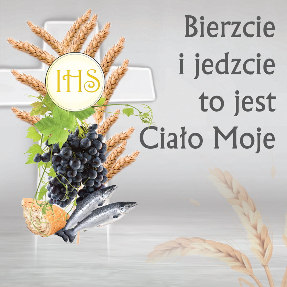 Baner na Boże Ciało, "Bierzcie i jedzcie to jest Ciało Moje" 150x150 cm