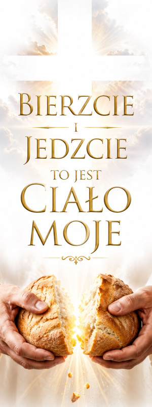 Baner na Boże Ciało "Bierzcie i jedzcie to jest ciało moje" 50x130 cm