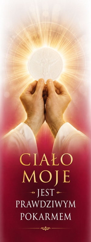 Baner na Boże Ciało "Ciało moje jest prawdziwym pokarmem" 50x130 cm
