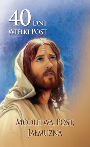 Obrazki święte na Wielki Post Jezus Chrystus