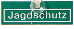 AKAH Autoschild "Jagdschutz"