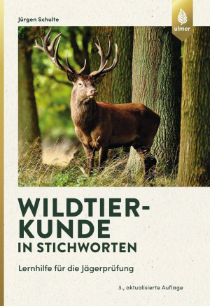 Wildtierkunde in Stichworten - Lernhilfe für die J&a...