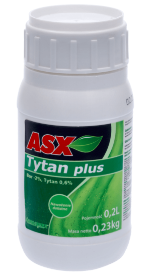 ASX Tytan Plus Bor Fitohormony 0,2l- efektywny nawóz do warzyw, owoców i zbóż