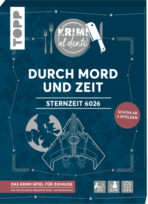 Spiel Krimi al dente | Sternzeit 6026: Durch Mord und Zeit