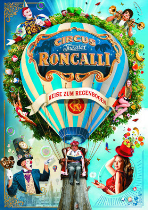 Circus-Theater Roncalli - Reise zum Regenbogen