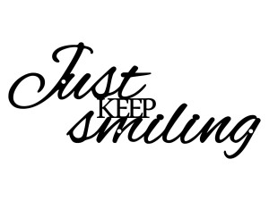 Metall-Wandaufschrift Just keep smiling 50 cm