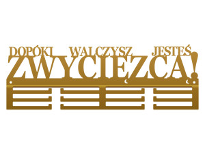 Wieszak na medale Dopóki walczysz 40 cm - złoty