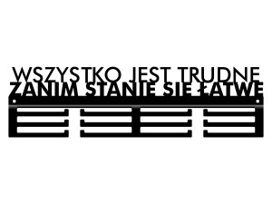 Wieszak na medale Wszystko jest trudne 40 cm - czarny mat