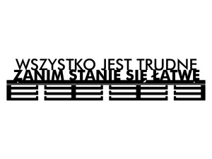 Wieszak na medale Wszystko jest trudne 80 cm - czarny mat