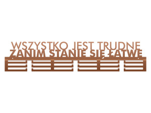 Wieszak na medale Wszystko jest trudne 80 cm - miedziany