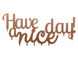 Długi wieszak metalowy Have a nice day! 100 cm - miedziany