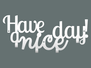 Krótki wieszak metalowy Have a nice day! 40 cm - biały matowy