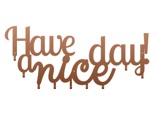 Wieszak metalowy Have a nice day! 90 cm - miedziany