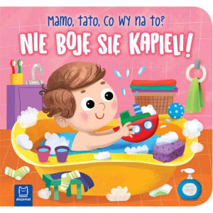 Książeczka Nie bój się kąpieli