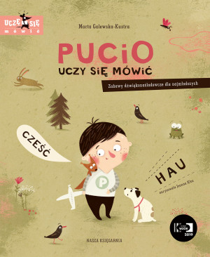 Pucio uczy się mówić. Zabawy dźwiękonaśladowcze