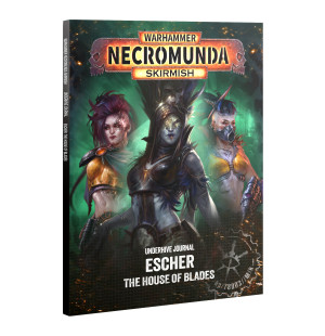 Warhammer Necromunda: Underhive Journal - Escher The House of Blades ENG