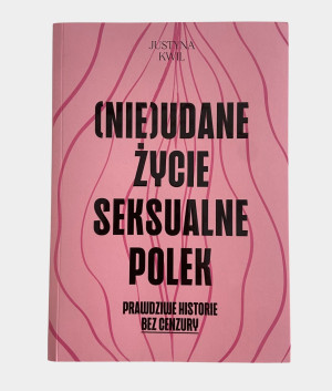 Książka Nie-udane życie alne Polek