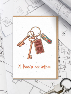 W KOŃCU NA SWOIM / kartka z okazji nowego mieszkania