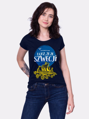 Prezent Nauka Polskiego - Prezent Nauka Polskiego - Prezent Nauka Polskiego CÓŻ, ŻE ZE SZWECJI / koszulka damska / granatowa