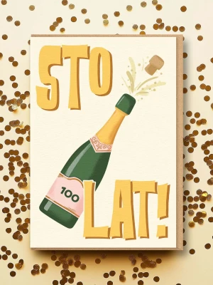 STO LAT / SZAMPAN / kartka urodzinowa