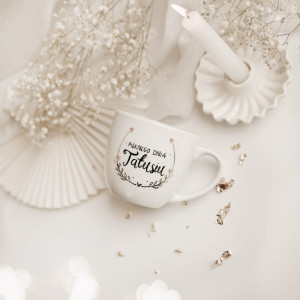 Biały kubek porcelanowy 300 ml - napis Pięknego dnia Tatusiu dla taty na Dzień Ojca