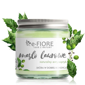 Masło naturalne laurowe antyseptyczne na problemy skórne 120ml E-Fiore