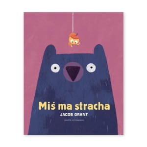 Miś ma stracha