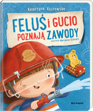 Feluś i gucio poznają zawody - katarzyna kozłowska - nasza księgarnia