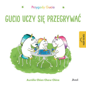 Przygody gucia. gucio uczy się przegrywać - wydawnictwo debit