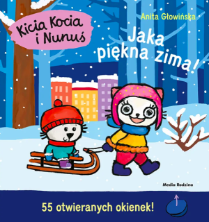 Kicia kocia i nunuś. jaka piękna zima - anita głowińska - media rodzina