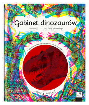 Gabinet dinozaurów - brownridge lucy, carnovsky - wydawnictwo dwie siostry