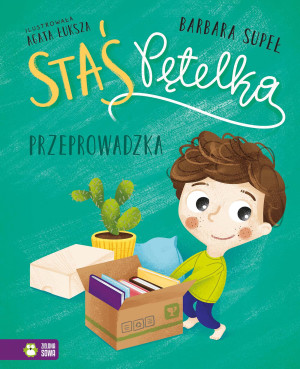 Przeprowadzka - staś pętelka - supeł barbara - zielona sowa