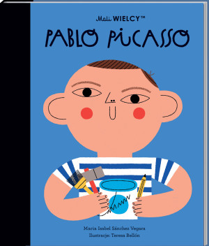 Pablo Picasso - Maria Isabel Sanchez Vegara - Mali WIELCY- Wydawnictwo SmartBooks