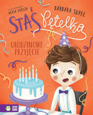 Urodzinowe przyjęcie - staś pętelka - supeł barbara - zielona sowa