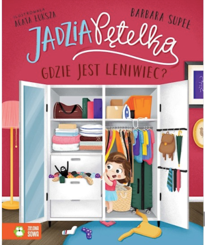 Jadzia Pętelka Gdzie Jest Leniwiec? - Jadzia Pętelka - Supeł Barbara - Zielona Sowa