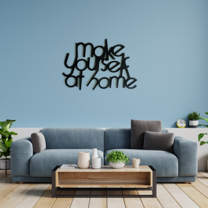 Make yourself at home