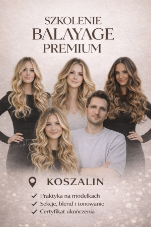 MASTERCLASS BALEYAGE KALIFORNIJSKI BLOND - KOSZALIN 1 MARCA