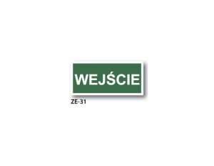 BIS znak informacyjny BHP Wejście ZE-31