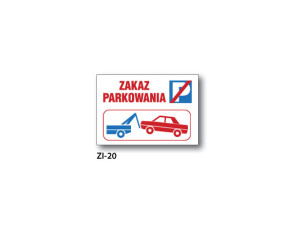 BIS - ZNAK Zakaz parkowania (ZI-20)