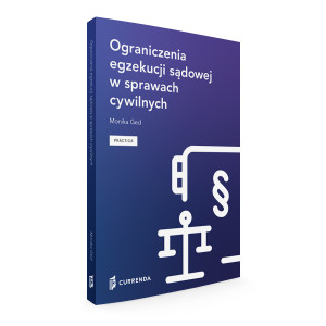 Ograniczenia egzekucji sądowej w sprawach cywilnych