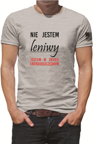 KOSZULKA MĘSKA NIE JESTEM LENIWY
