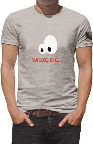 KOSZULKA MĘSKA WIDZĘ CIĘ
