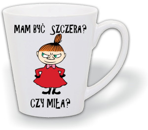 SZCZERA CZY MIŁA? KUBEK LATTE Z NADRUKIEM LM3