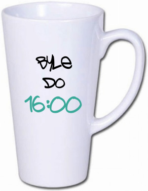 KUBEK LATTE LATE DUŻY Z NADRUKIEM BYLE DO 16 WZÓR LD1