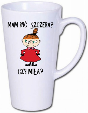 KUBEK LATTE LATE DUŻY NADRUK SZCZERA CZY MIŁA? LD3