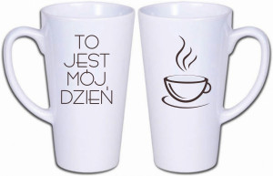 DUŻY KUBEK LATTE TO JEST MÓJ DZIEŃ PREZENT LD11