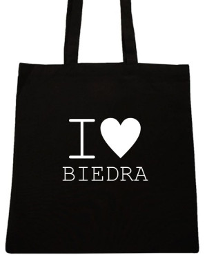 I LOVE BIEDRA TORBA Z NAPISEM TORBY Z NADRUKIEM WZÓR T85